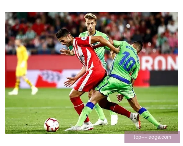 赫罗纳主场2-0战胜加的斯继续稳居西甲前四巩固欧冠席位